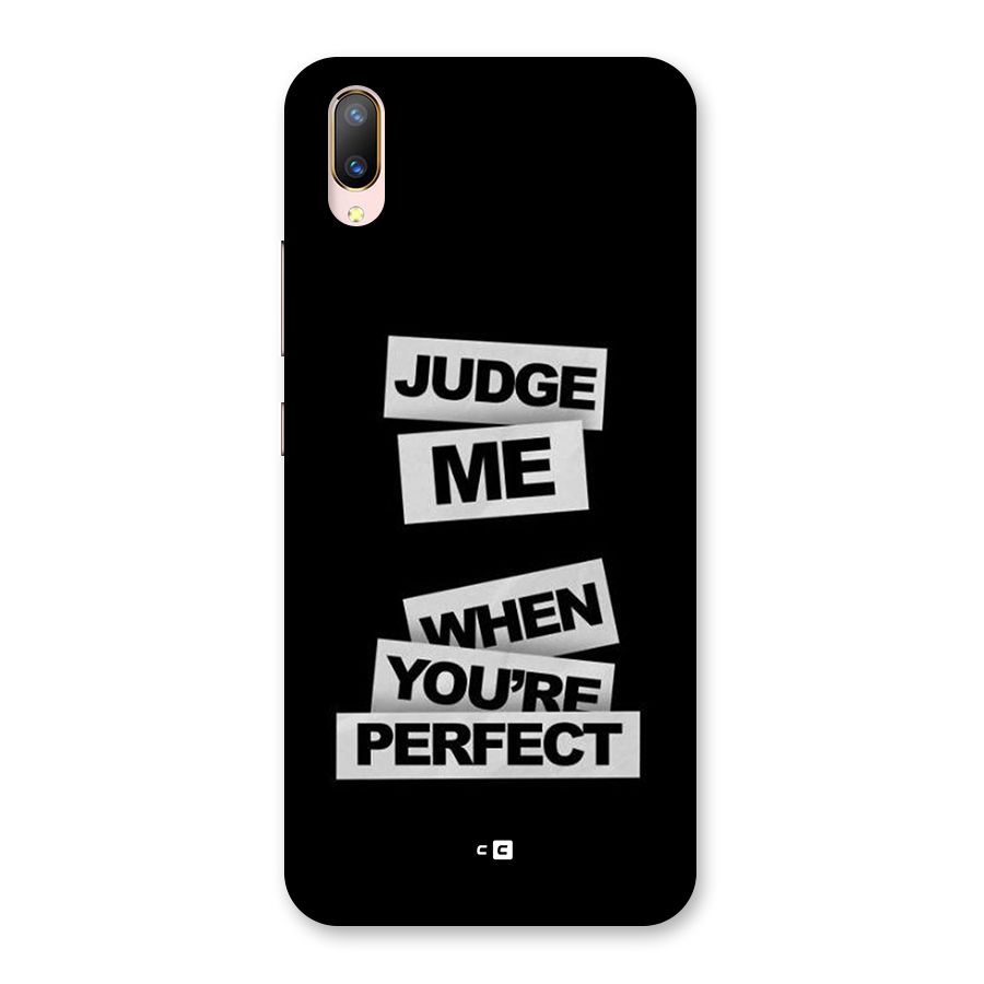 Judge Me When Back Case for Vivo V11 Pro