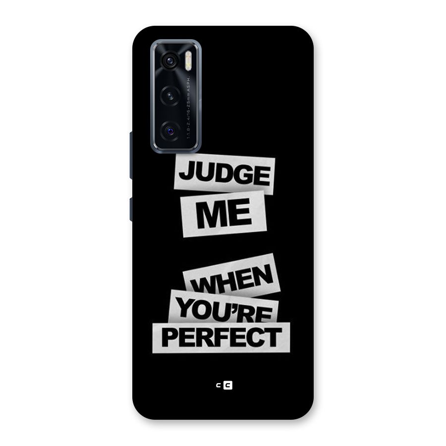 Judge Me When Back Case for Vivo V20 SE