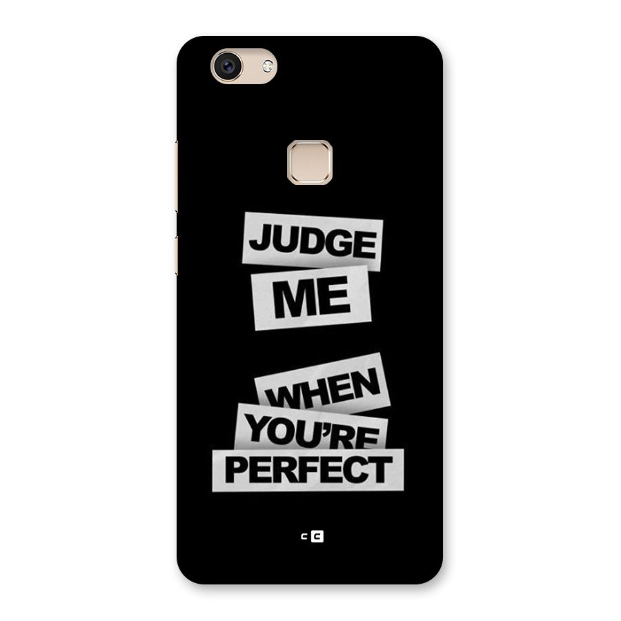 Judge Me When Back Case for Vivo V7