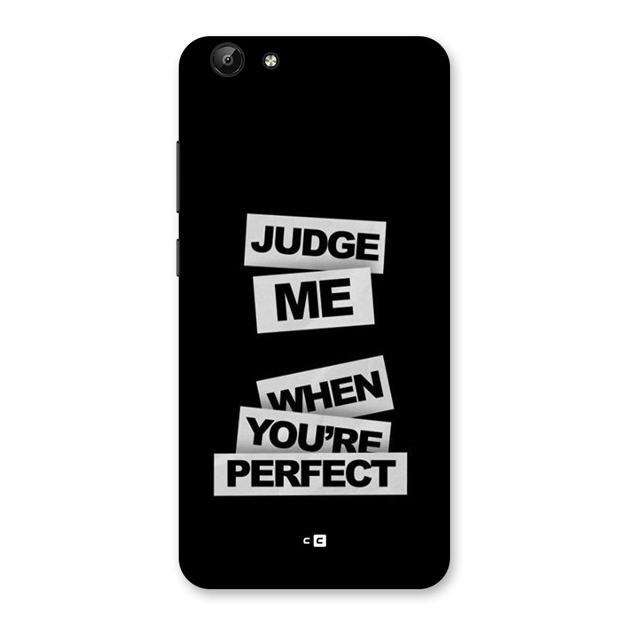 Judge Me When Back Case for Vivo Y69