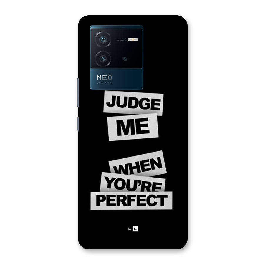 Judge Me When Back Case for Vivo iQOO Neo 6 5G