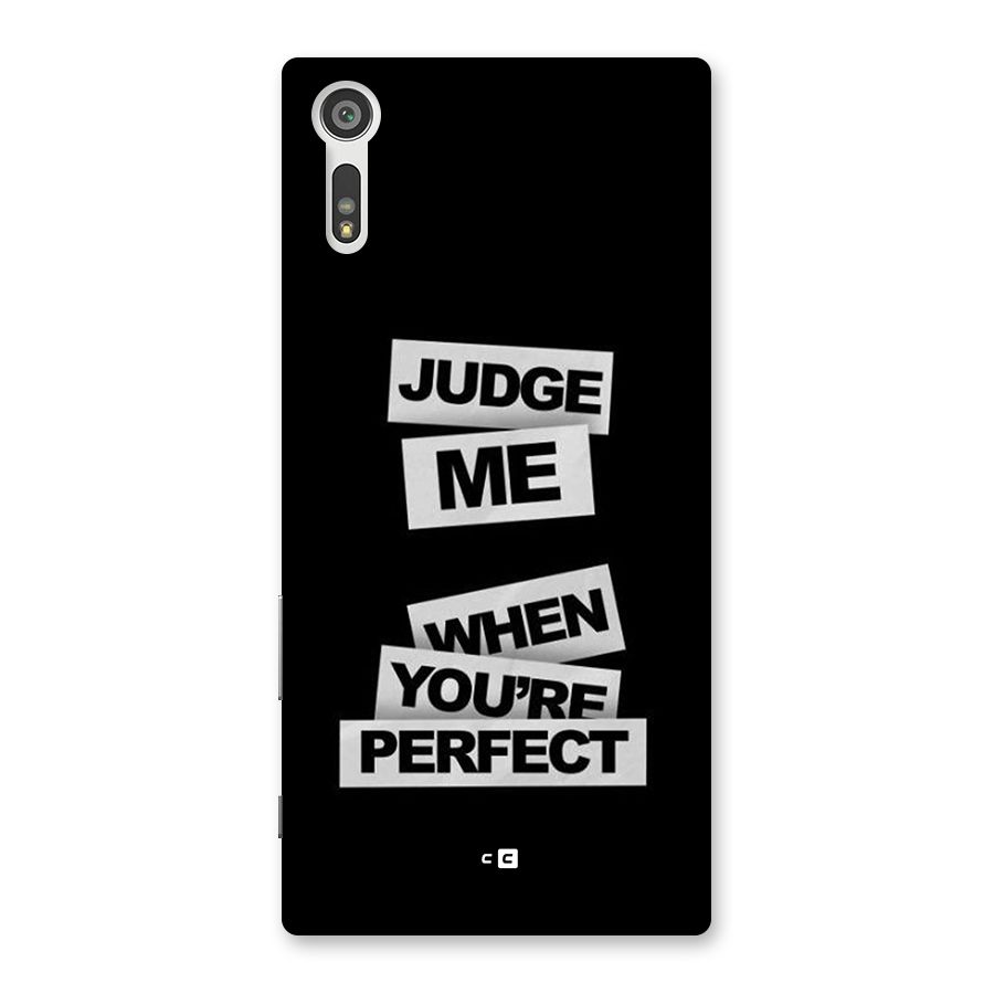 Judge Me When Back Case for Xperia XZ