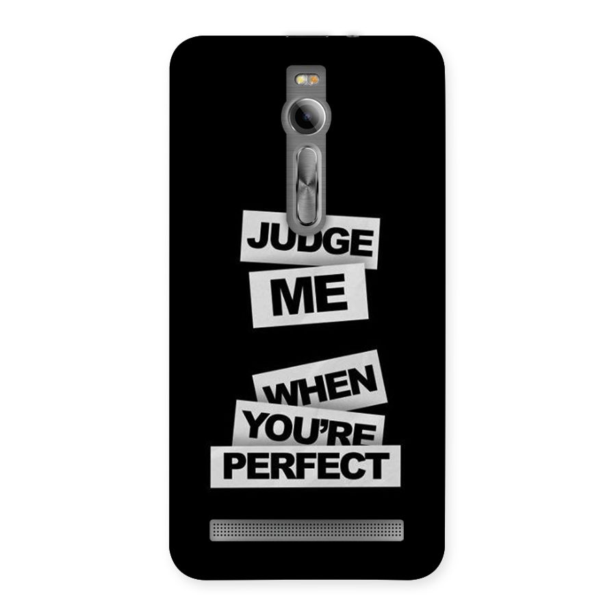 Judge Me When Back Case for Zenfone 2