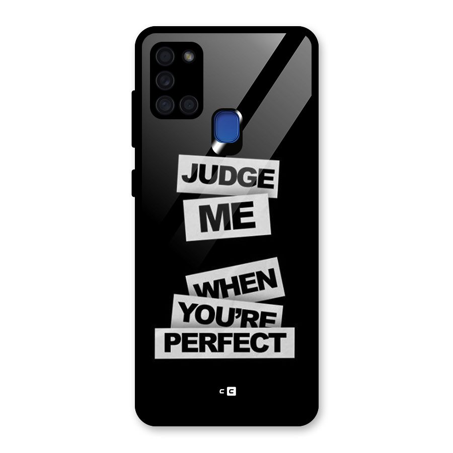 Judge Me When Glass Back Case for Galaxy A21s