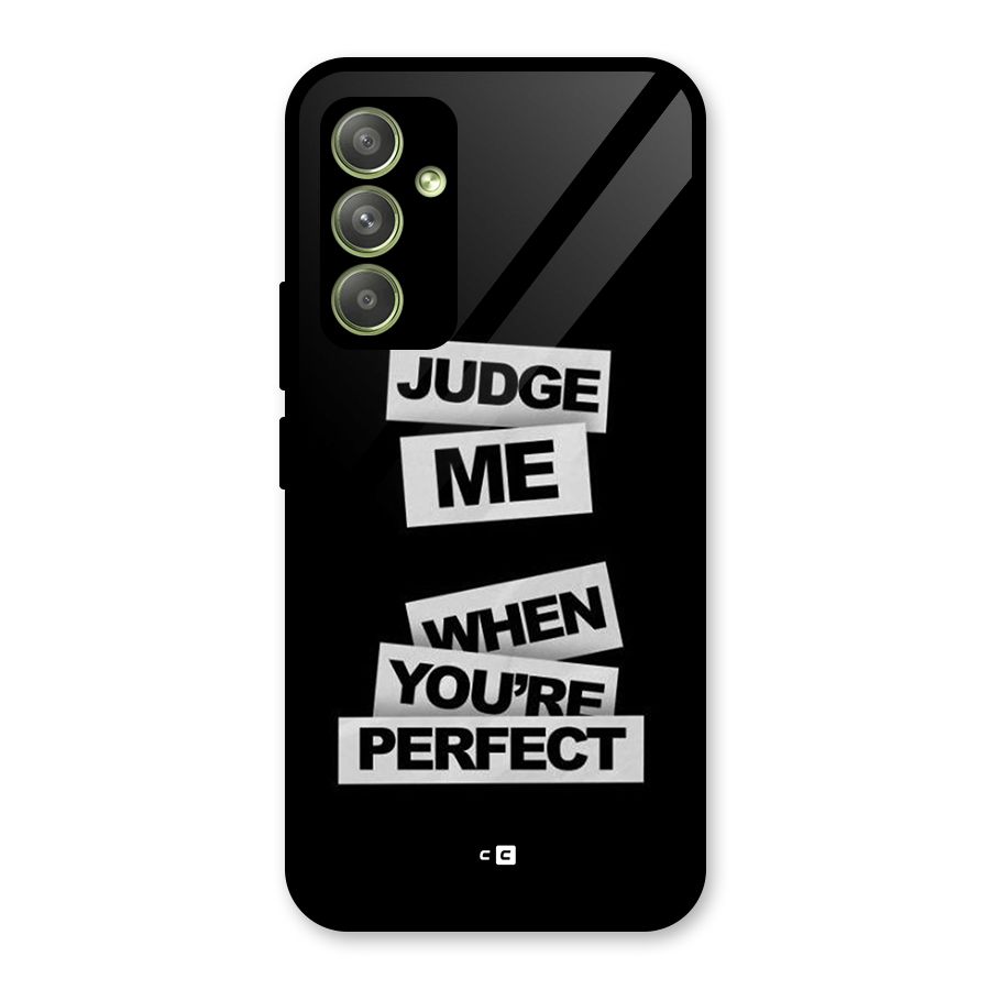 Judge Me When Glass Back Case for Galaxy A54