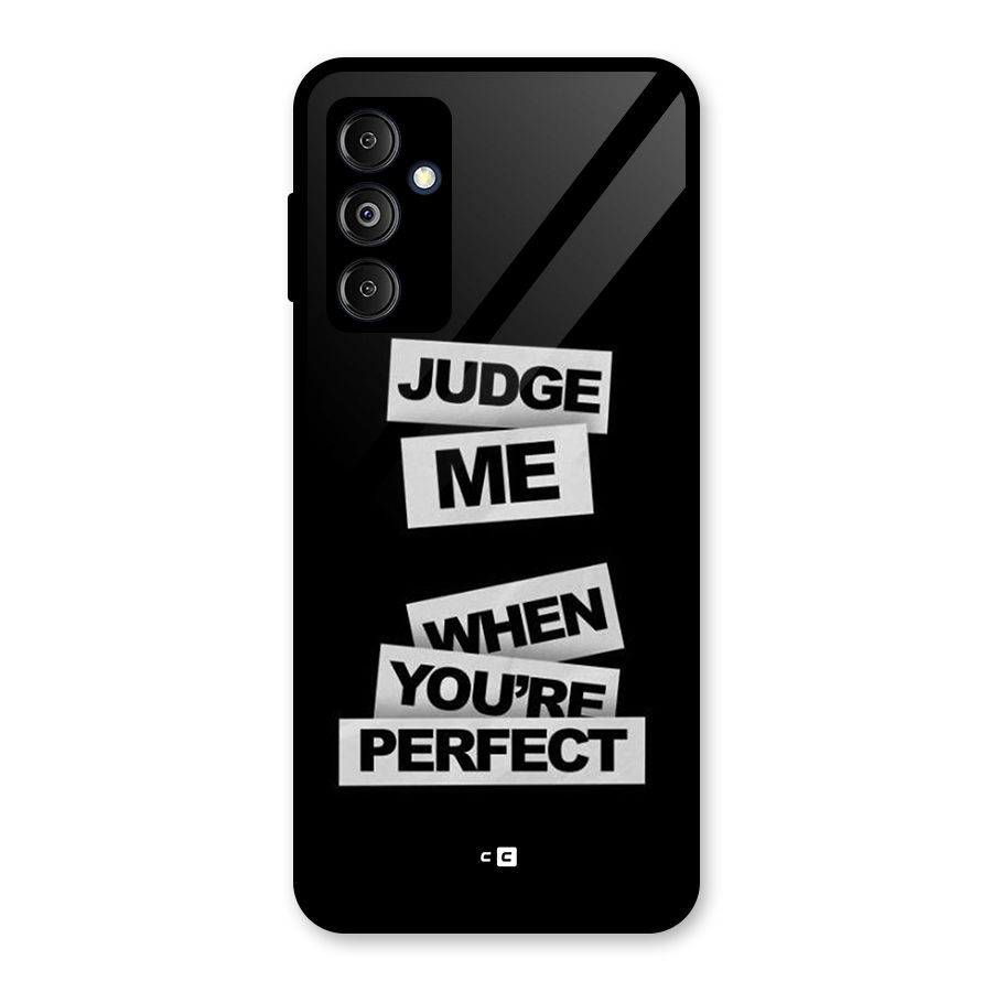 Judge Me When Glass Back Case for Galaxy M14 5G