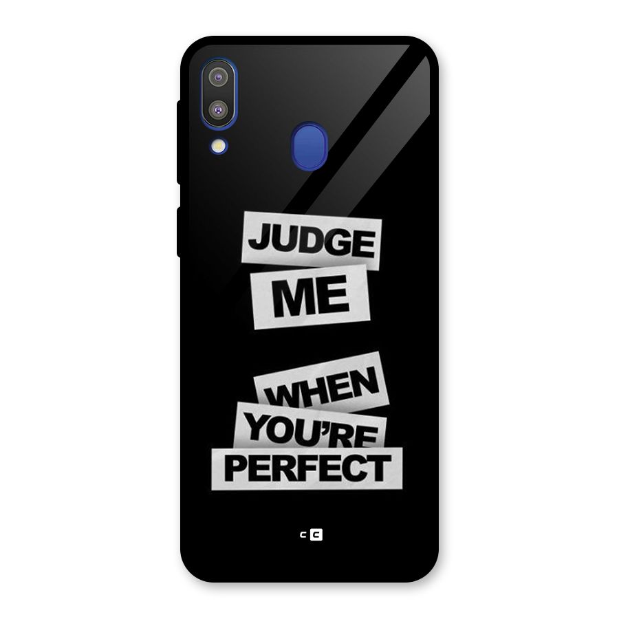 Judge Me When Glass Back Case for Galaxy M20