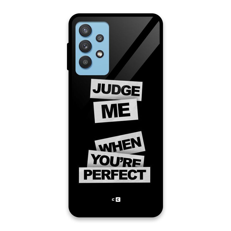 Judge Me When Glass Back Case for Galaxy M32 5G