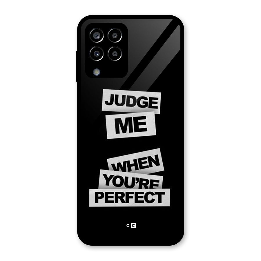 Judge Me When Glass Back Case for Galaxy M33