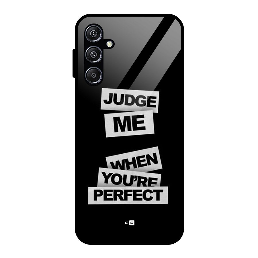 Judge Me When Glass Back Case for Galaxy M34 5G