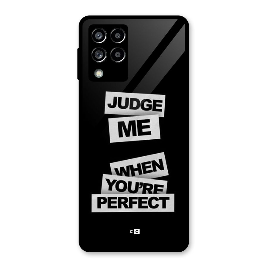 Judge Me When Glass Back Case for Galaxy M53 5G