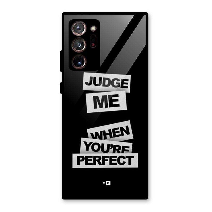 Judge Me When Glass Back Case for Galaxy Note 20 Ultra