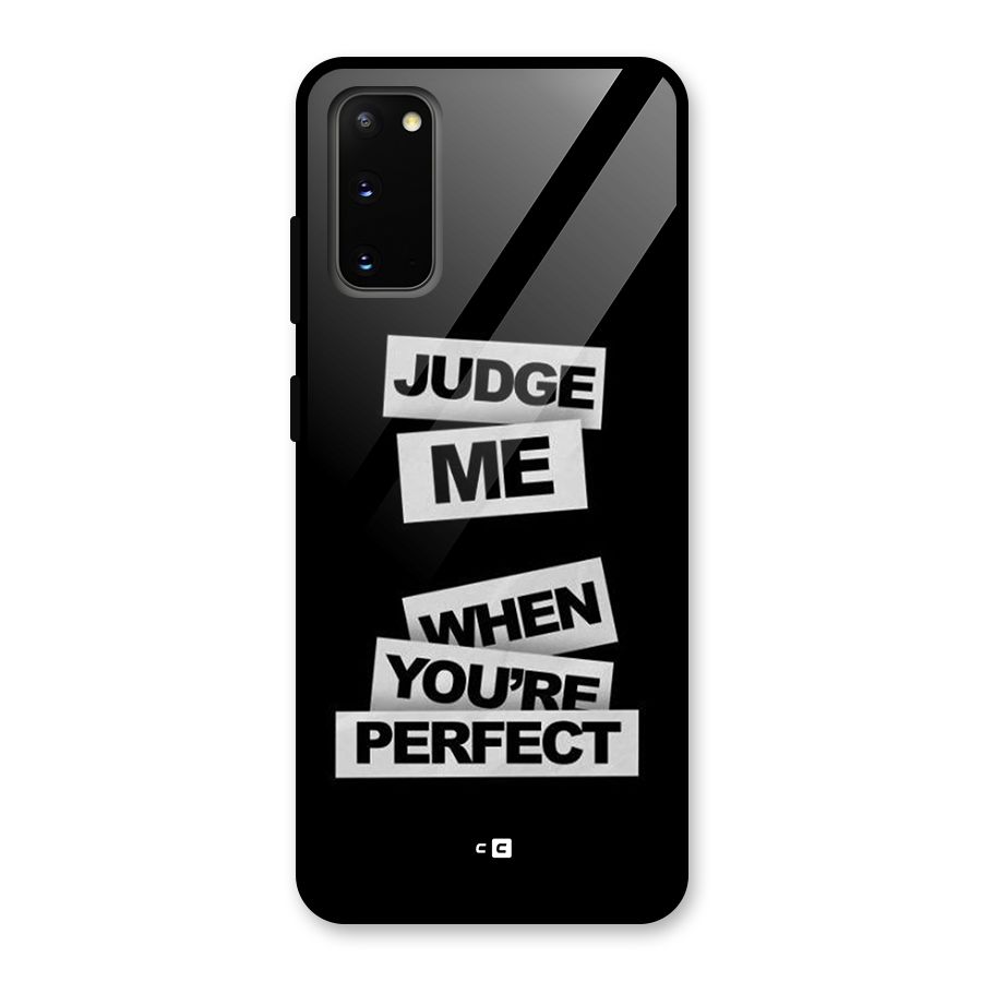 Judge Me When Glass Back Case for Galaxy S20