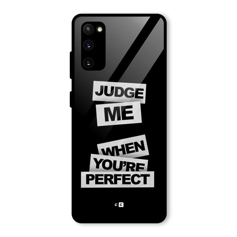 Judge Me When Glass Back Case for Galaxy S20 FE 5G