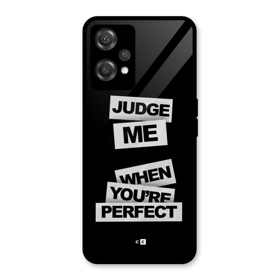 Judge Me When Glass Back Case for OnePlus Nord CE 2 Lite 5G