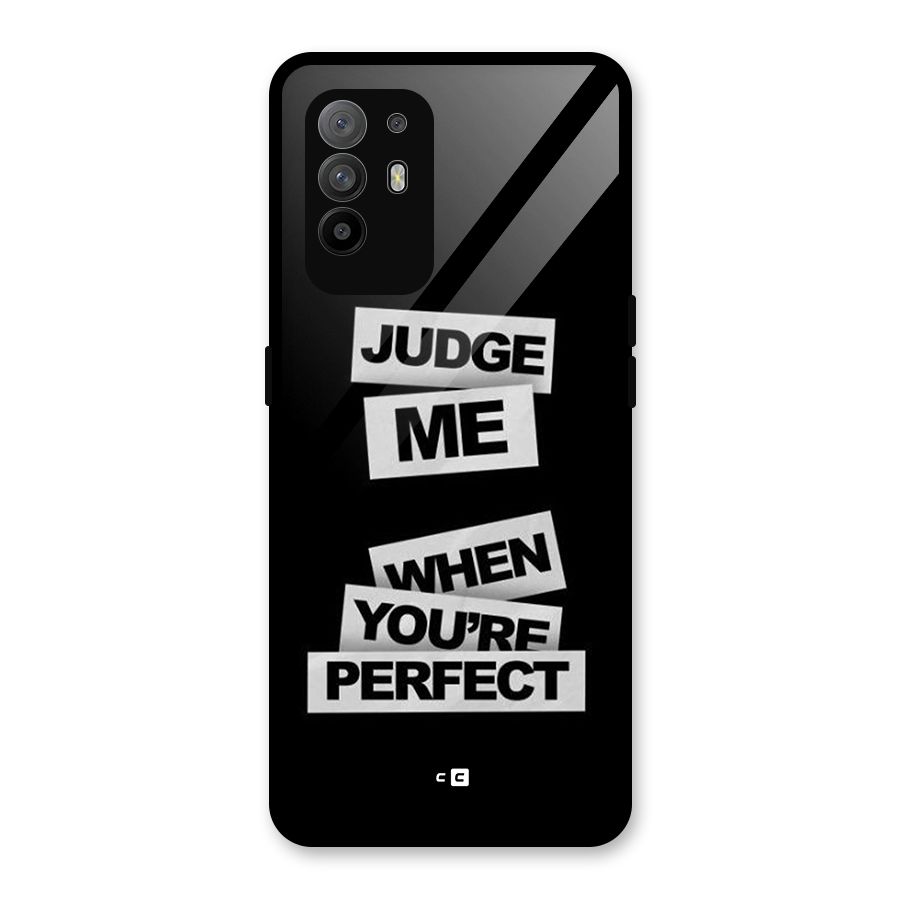 Judge Me When Glass Back Case for Oppo F19 Pro Plus 5G