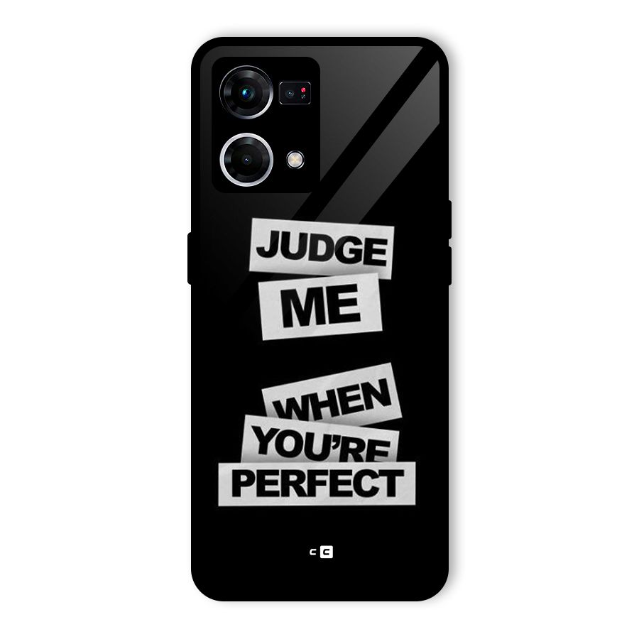 Judge Me When Glass Back Case for Oppo F21s Pro 4G