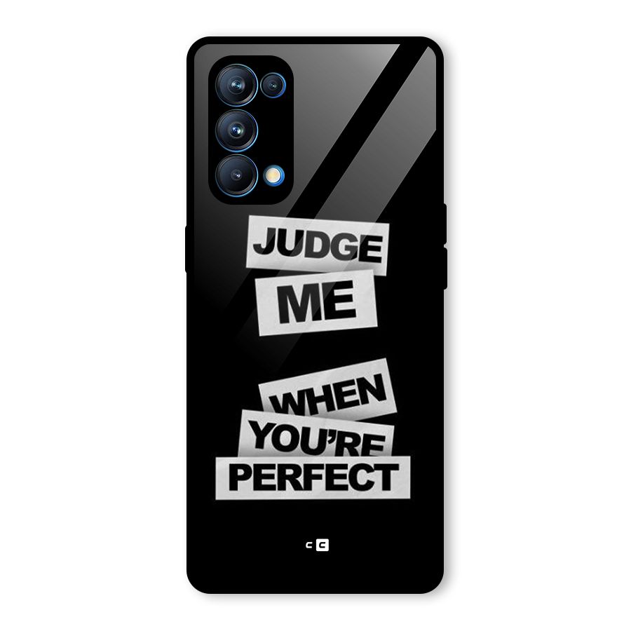Judge Me When Glass Back Case for Oppo Reno5 Pro 5G