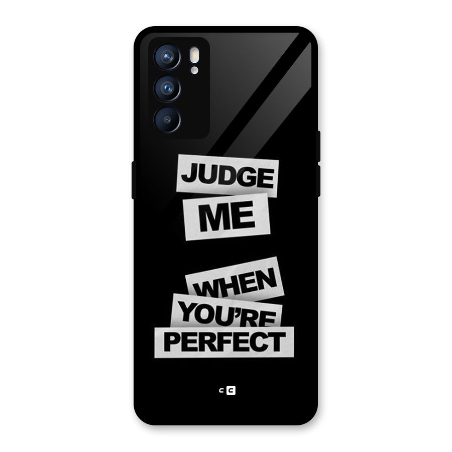 Judge Me When Glass Back Case for Oppo Reno6 5G