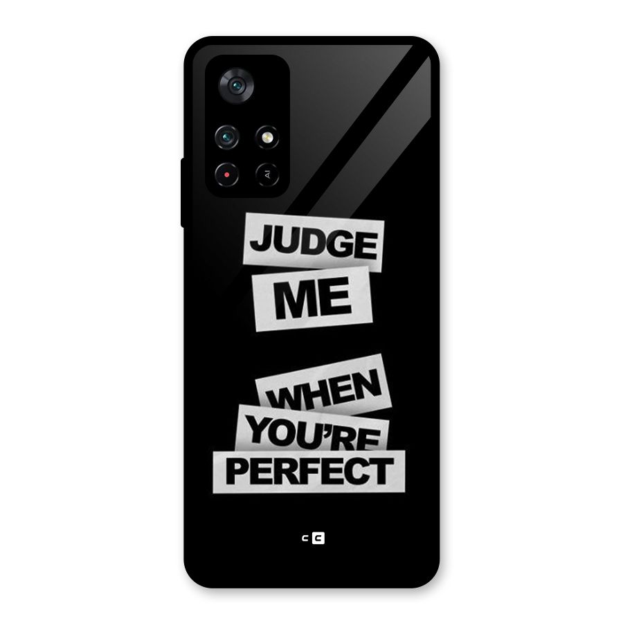 Judge Me When Glass Back Case for Poco M4 Pro 5G