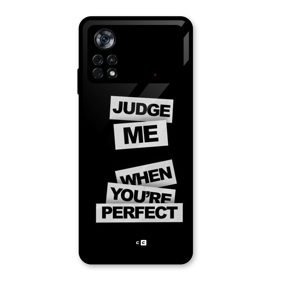 Judge Me When Glass Back Case for Poco X4 Pro 5G