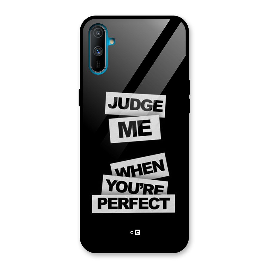 Judge Me When Glass Back Case for Realme C3