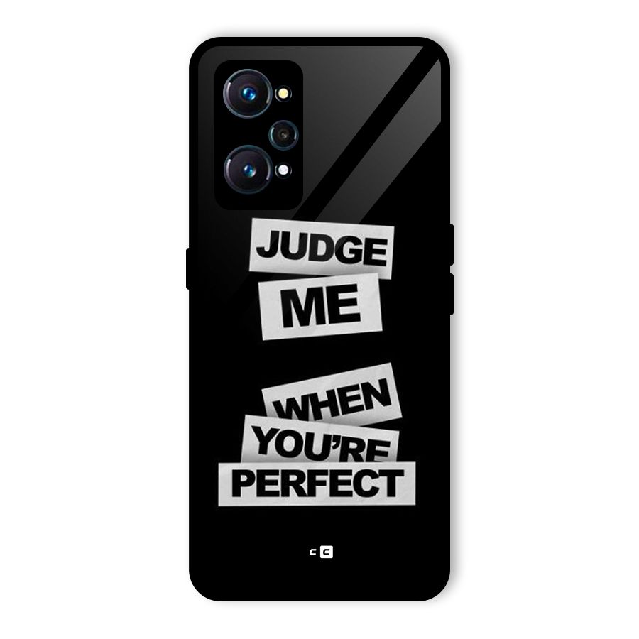 Judge Me When Glass Back Case for Realme GT 2