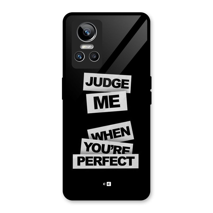 Judge Me When Glass Back Case for Realme GT Neo 3