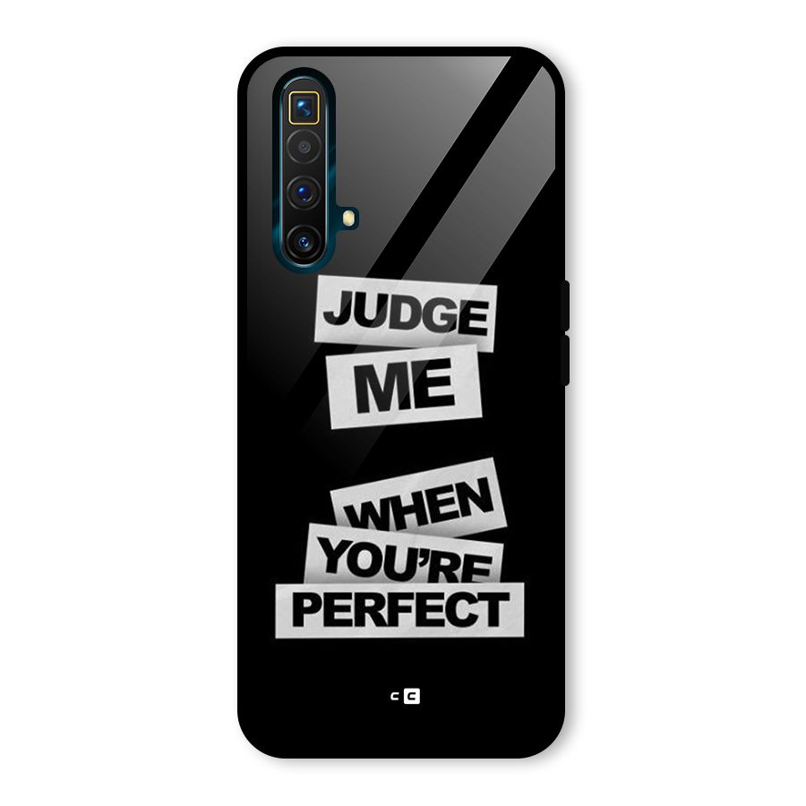Judge Me When Glass Back Case for Realme X3