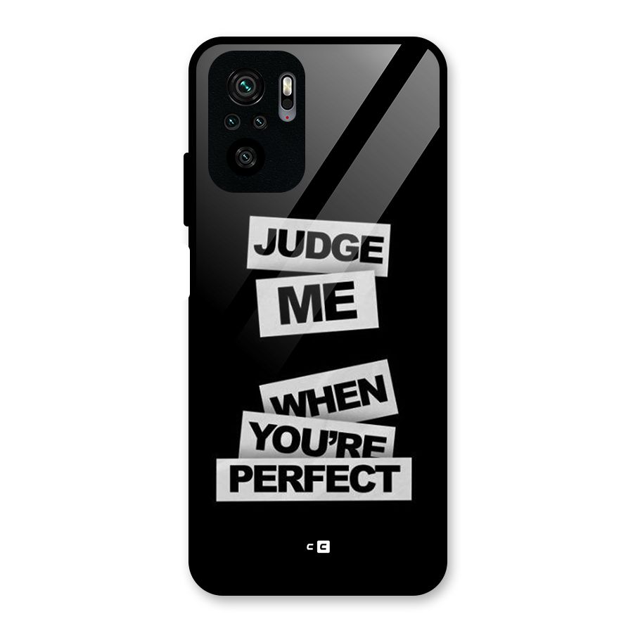 Judge Me When Glass Back Case for Redmi Note 11 SE