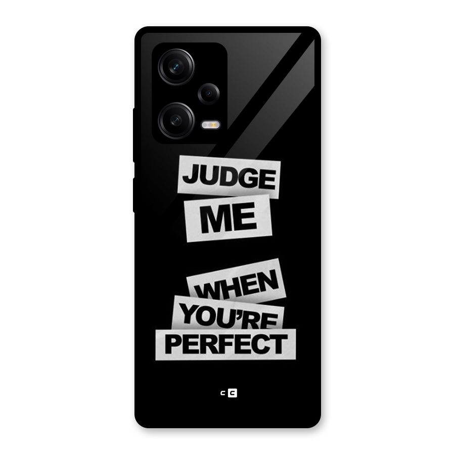 Judge Me When Glass Back Case for Redmi Note 12 Pro