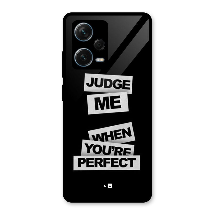 Judge Me When Glass Back Case for Redmi Note 12 Pro Plus 5G