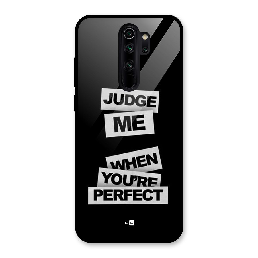 Judge Me When Glass Back Case for Redmi Note 8 Pro