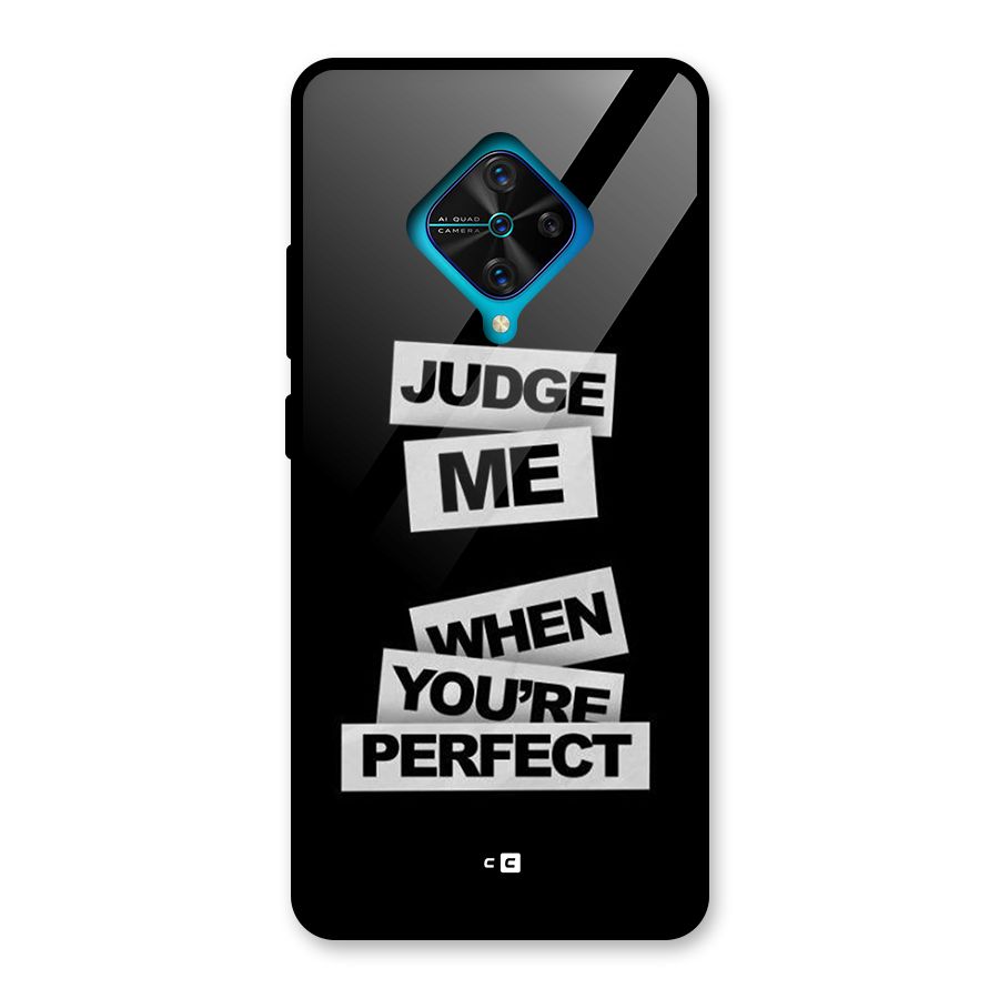 Judge Me When Glass Back Case for Vivo S1 Pro
