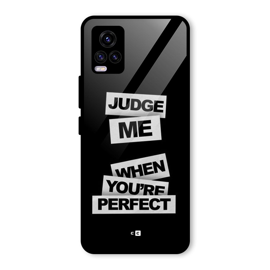 Judge Me When Glass Back Case for Vivo V20