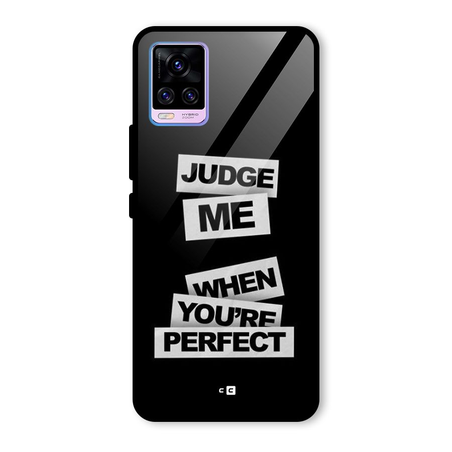Judge Me When Glass Back Case for Vivo V20 Pro