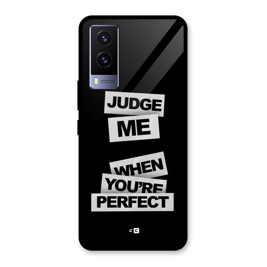 Judge Me When Glass Back Case for Vivo V21e 5G