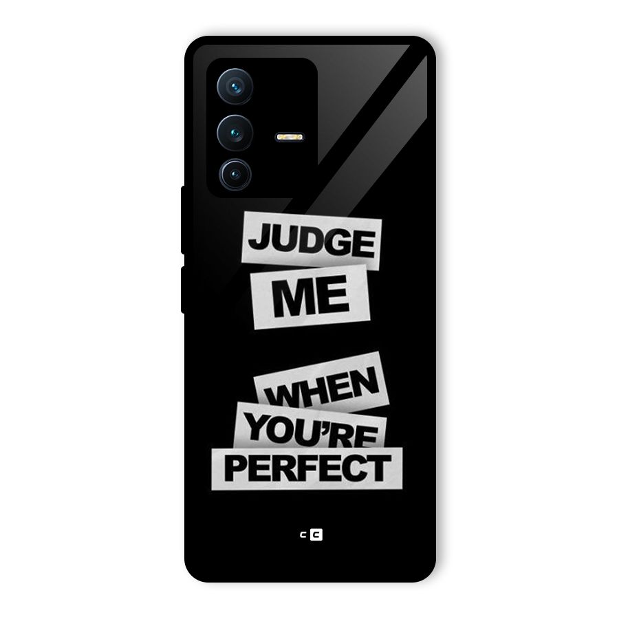 Judge Me When Glass Back Case for Vivo V23 Pro