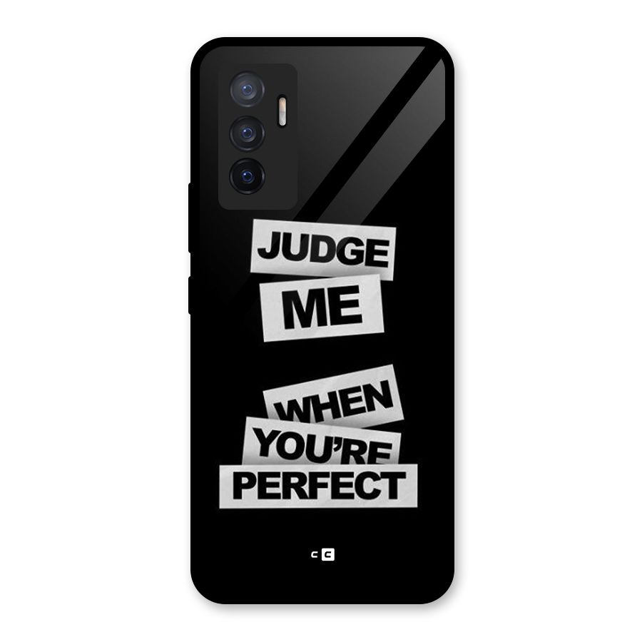 Judge Me When Glass Back Case for Vivo V23e