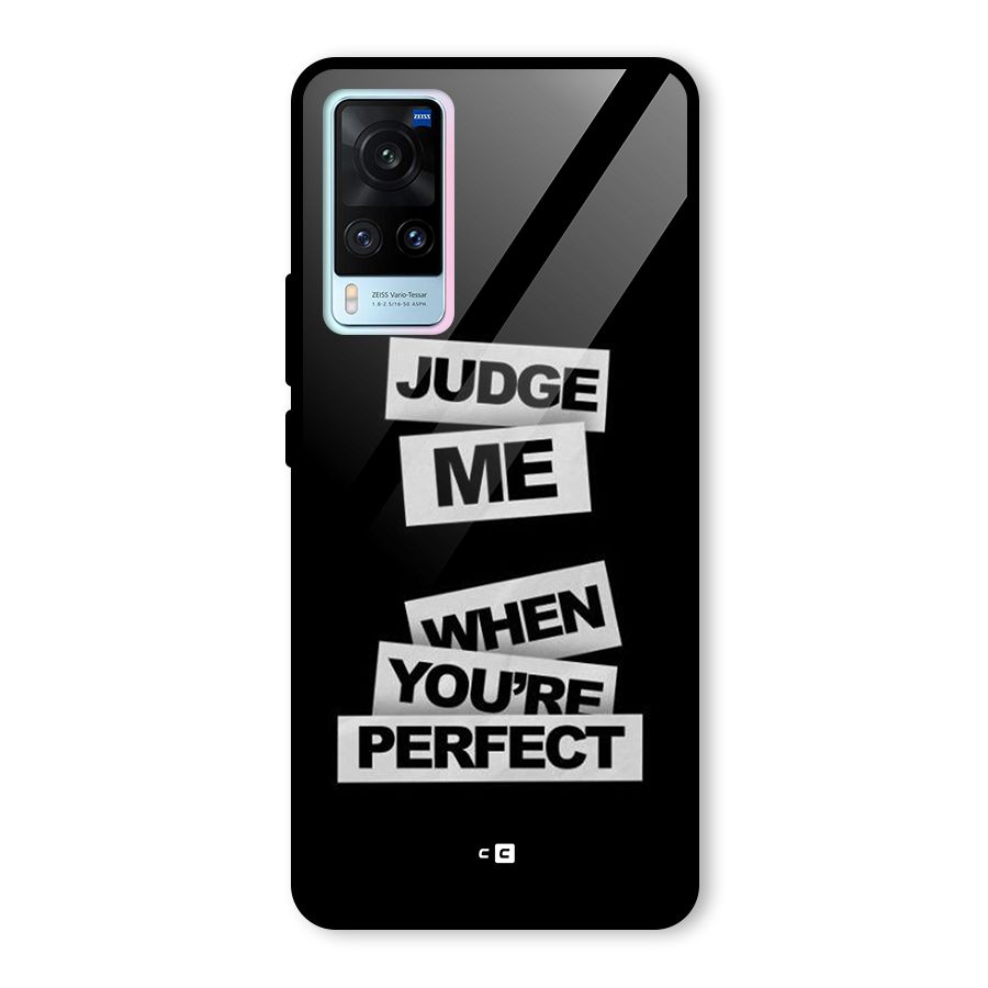 Judge Me When Glass Back Case for Vivo X60