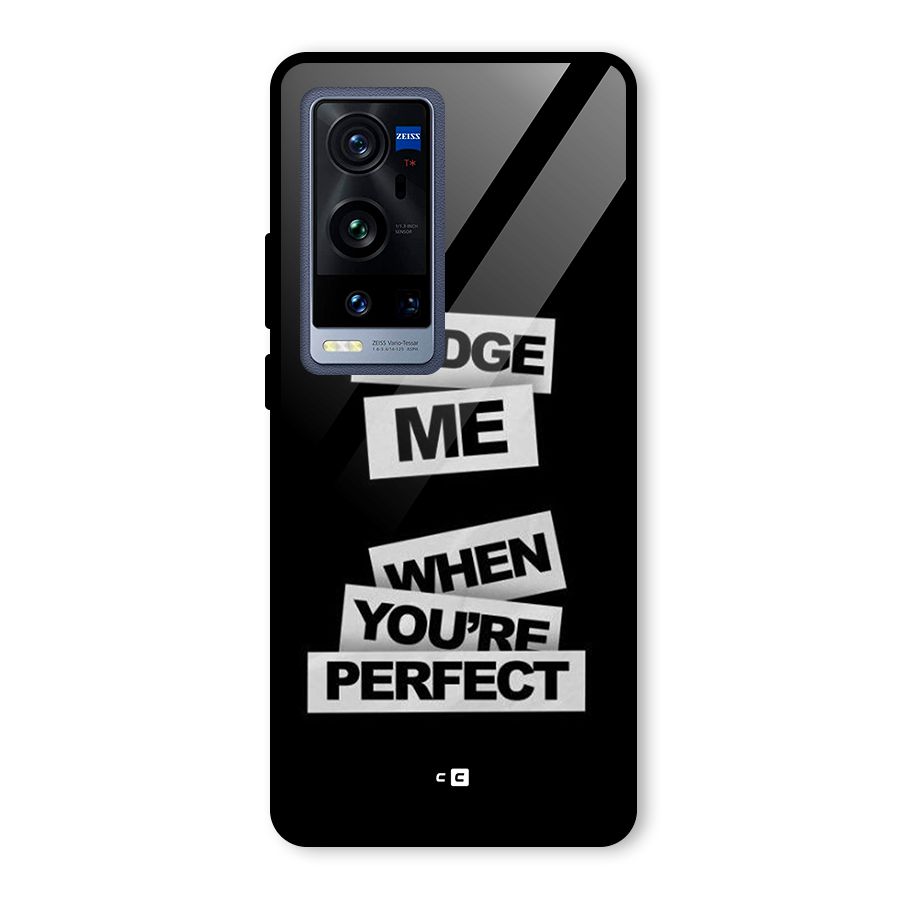 Judge Me When Glass Back Case for Vivo X60 Pro Plus