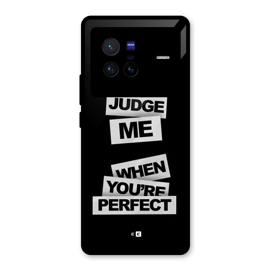 Judge Me When Glass Back Case for Vivo X80