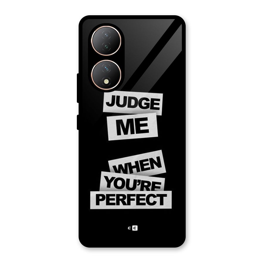 Judge Me When Glass Back Case for Vivo Y100A