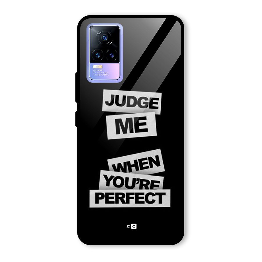 Judge Me When Glass Back Case for Vivo Y73