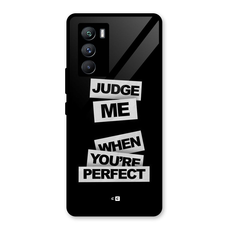 Judge Me When Glass Back Case for Vivo iQOO 9 SE