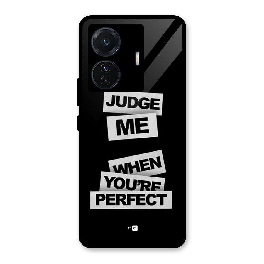Judge Me When Glass Back Case for Vivo iQOO Z6 Pro