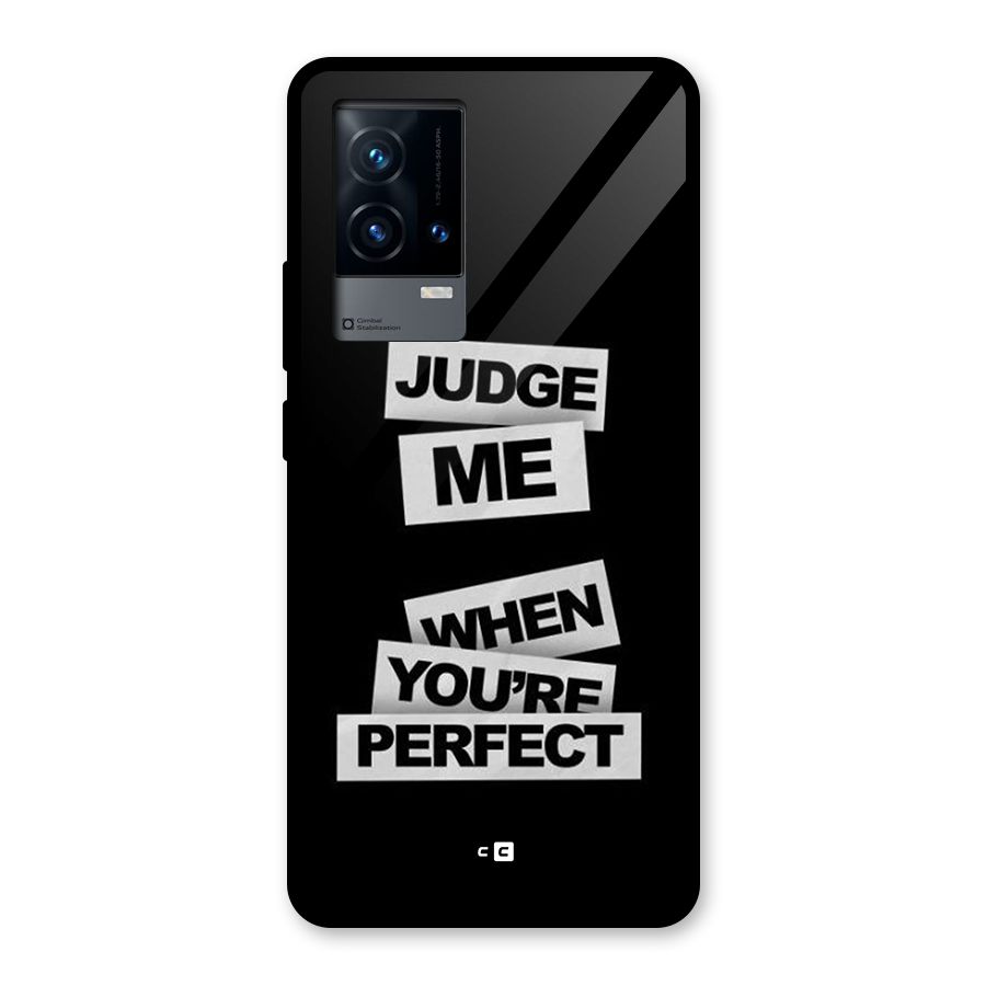 Judge Me When Glass Back Case for iQOO 9 5G