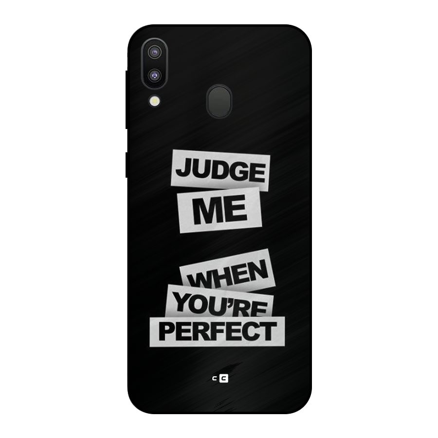 Judge Me When Metal Back Case for Galaxy M20