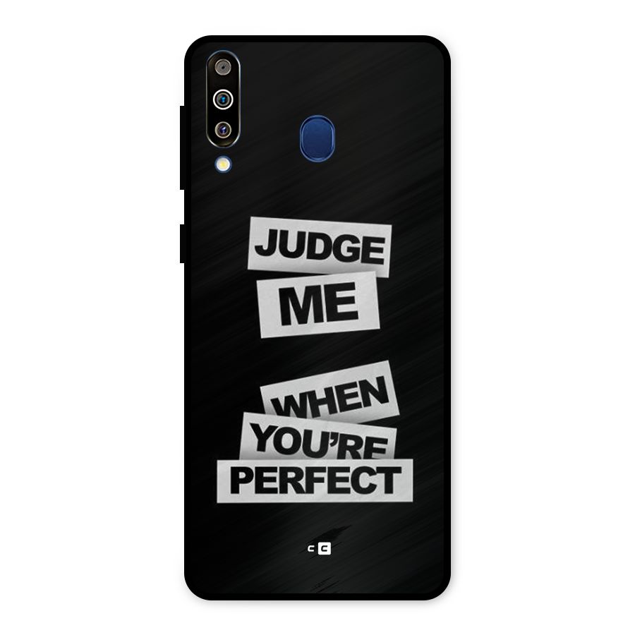 Judge Me When Metal Back Case for Galaxy M30