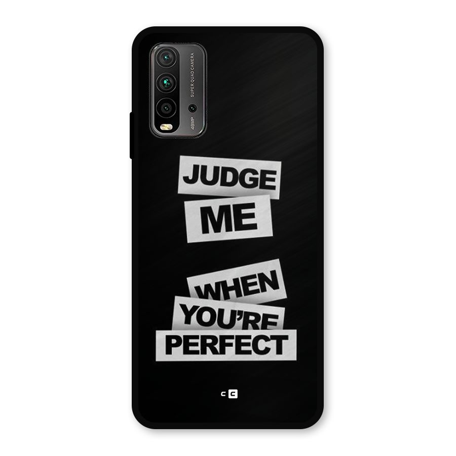 Judge Me When Metal Back Case for Redmi 9 Power